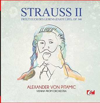 Album Richard Strauss: Freut Euch Des Lebens