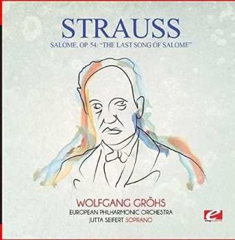 Album Richard Strauss: Four Last Songs,  Final Scenes From Capriccio & Salome
