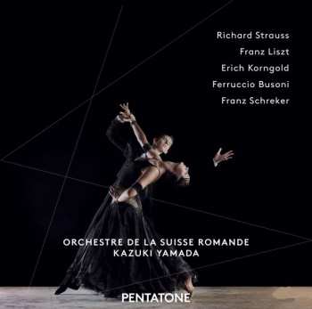 SACD Richard Strauss: Richard Strauss – Liszt – Korngold – Busoni – Schreker