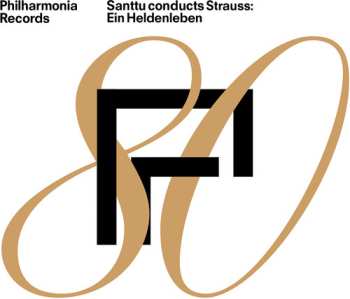 CD Richard Strauss: Santtu Conducts Strauss - Ein Heldenleben