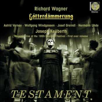 Album Josef Greindl: Götterdämmerung - Recorded Live At The 1955 Bayreuth Festival - First Ever Release