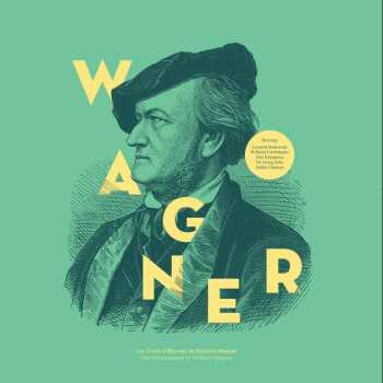 Album Richard Wagner: Les Chefs D'Œuvres De = The Masterpieces Of Richard Wagner