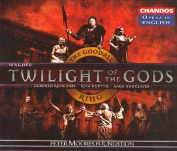 Album Richard Wagner: Twilight Of The Gods (In English)