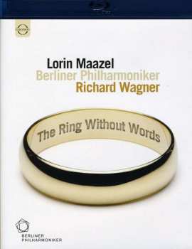 Album Richard Wagner: Richard Wagner - The Ring Without Words