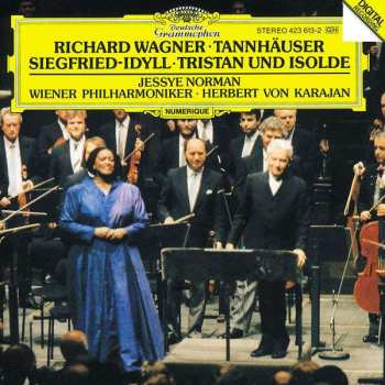Album Herbert von Karajan: Tannhäuser, Siegfried-Idyll, Tristan Und Isolde