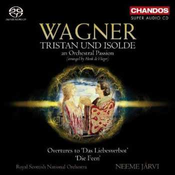Album Richard Wagner: Tristan Und Isolde,An Orchestral Passion