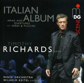 Album Richards / Minsk Orchestra / Keitel: Italian Album: Arias & Overtures From La Traviata
