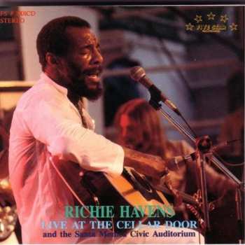 Album Richie Havens: Live At The Cellar Door And The Santa Monica Civic Auditorium