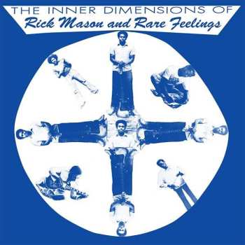 LP Rick Mason And Rare Feelings: The Inner Dimensions Of Rick Mason And Rare Feelings