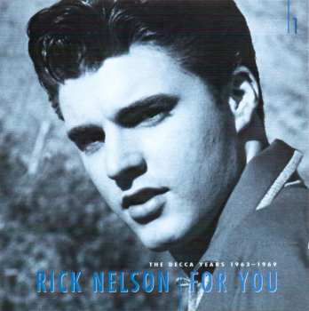 6CD/Dobozkészlet Ricky Nelson: For You - The Decca Years 1963-1969