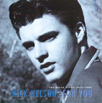 6CD/Dobozkészlet Ricky Nelson: For You - The Decca Years 1963-1969