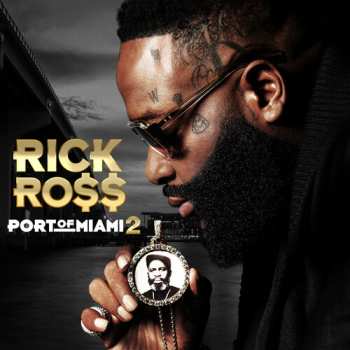 CD Rick Ross: Port Of Miami 2