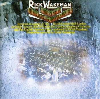 CD Rick Wakeman: Journey To The Centre Of The Earth