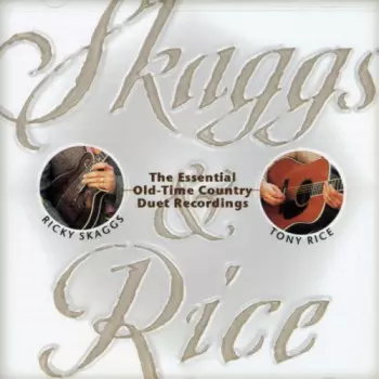 Ricky Skaggs: Skaggs & Rice