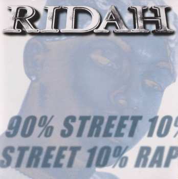 CD Rydah J. Klyde: 90% Street 10% Rap