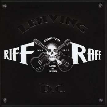 CD Riff / Raff: Leaving DC