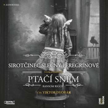 Album Riggs Ranson: Sirotčinec Slečny Peregrinové: PtaČÍ SnĚm