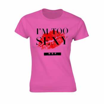 Merch Right Said Fred: Póló Női I'm Too Sexy (single) (pink)