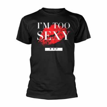 Merch Right Said Fred: Póló I'm Too Sexy (single) (black)