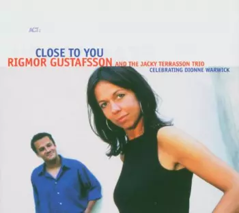 The Jacky Terrasson Trio: Close To You (Celebrating Dionne Warwick)