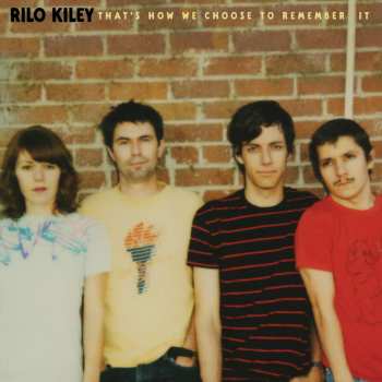 CD Rilo Kiley: That's How We Choose To Remember It