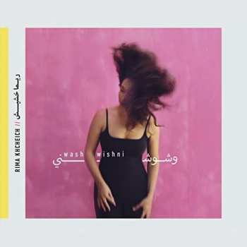 Album Rima Khcheich: وشوشني = Washwishni