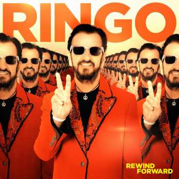 Album Ringo Starr: Rewind Forward