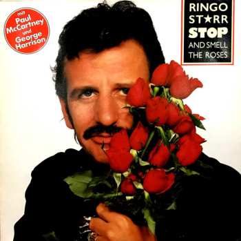 LP Ringo Starr: Stop And Smell The Roses