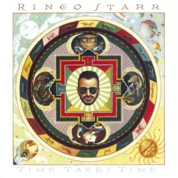 Ringo Starr: Time Takes Time