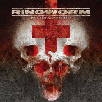 Album Ringworm: Justice Replaced By Revenge