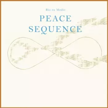 Peace Sequence