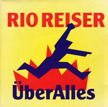 Rio Reiser: Über Alles