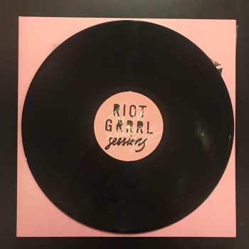LP Riot Grrrl Sessions: The 1st Sessions