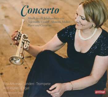 Album Rita Arkenau-Sanden: Musik Des 18. Jahrhunderts Von Telemann, Vivaldi, Albinoni, Molter, Platti Und Cimarosa