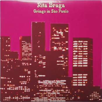 Album Rita Braga: Gringo In São Paulo