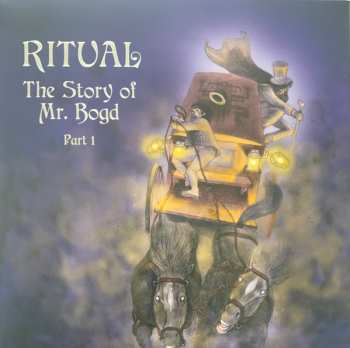 LP Ritual: The Story of Mr. Bogd - Part 1
