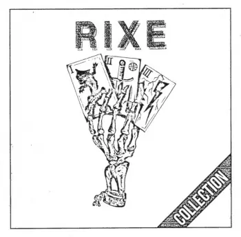Rixe: Collection