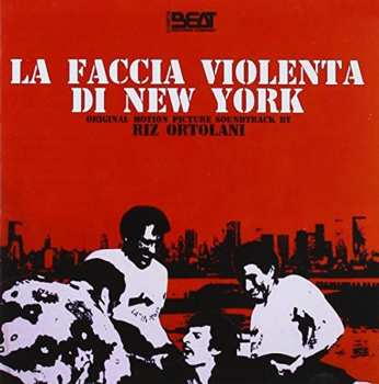 Album Riz Ortolani: La Faccia Violenta Di New York (Original Motion Picture Soundtrack)