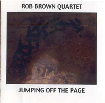 Album Rob Brown Quartet: Jumping Off The Page
