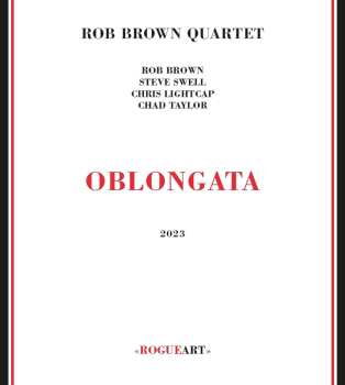 Album Rob Brown Quartet: Oblongata