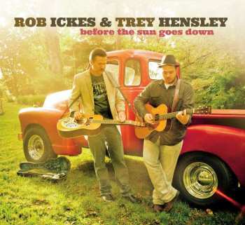 Album Rob Ickes: Before The Sun Goes Down