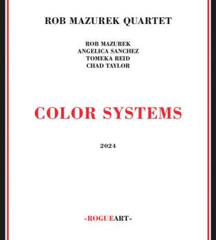 Album Rob Mazurek Quartet: Color Systems