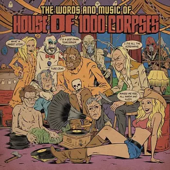 The Words & Music of House of 1000 Corpses