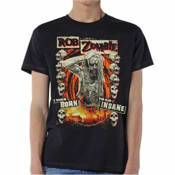 Merch Rob Zombie: Póló Born To Go Insane