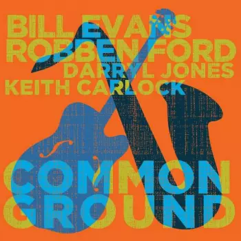 Bill Evans: Common Ground