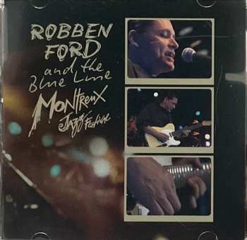 Album Robben Ford & The Blue Line: Live At The Montreux Jazz Festival 1993
