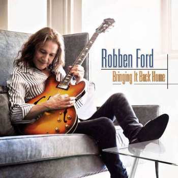 Album Robben Ford: Bringing It Back Home