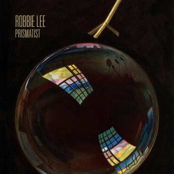 Album Robbie Lee: Prismatist