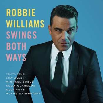 CD Robbie Williams: Swings Both Ways