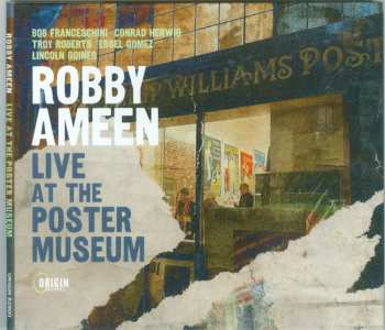 Album Robby Ameen: Live At The Poster Museum